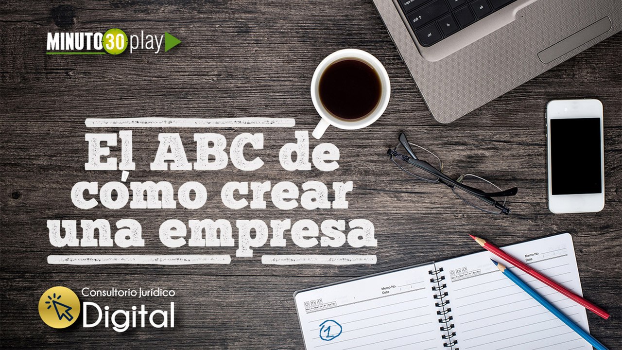Consultorio Jurídico Digital, El ABC de como cr...