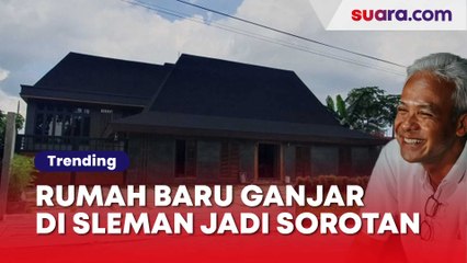 Rumah Baru Ganjar Pranowo di Sleman Jadi Sorotan, Disebut Terlalu Sederhana Karena Ini