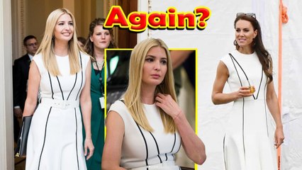 Ivanka Trump once again imitated Kate Middleton's style