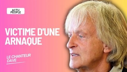 Dave victime d'une arnaque, terrible nouvelle pour le chanteur