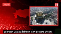 Bedrettin Dalan'a İTÜ'den fahri doktora unvanı