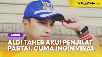 Aldi Taher Akui Penjilat Partai, Nyaleg Cuma Ingin Viral