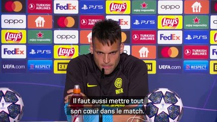 Finale - Lautaro Martinez : "Il faudra de la personnalité et du courage"