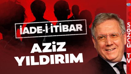 İade-i İtibar - Aziz Yıldırım