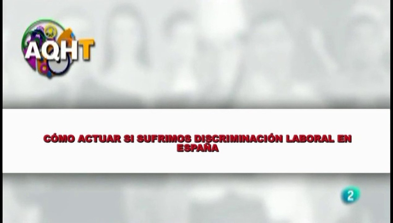 CÓMO ACTUAR SI SUFRIMOS DISCRIMINACIÓN LABORAL EN ESPAÑA