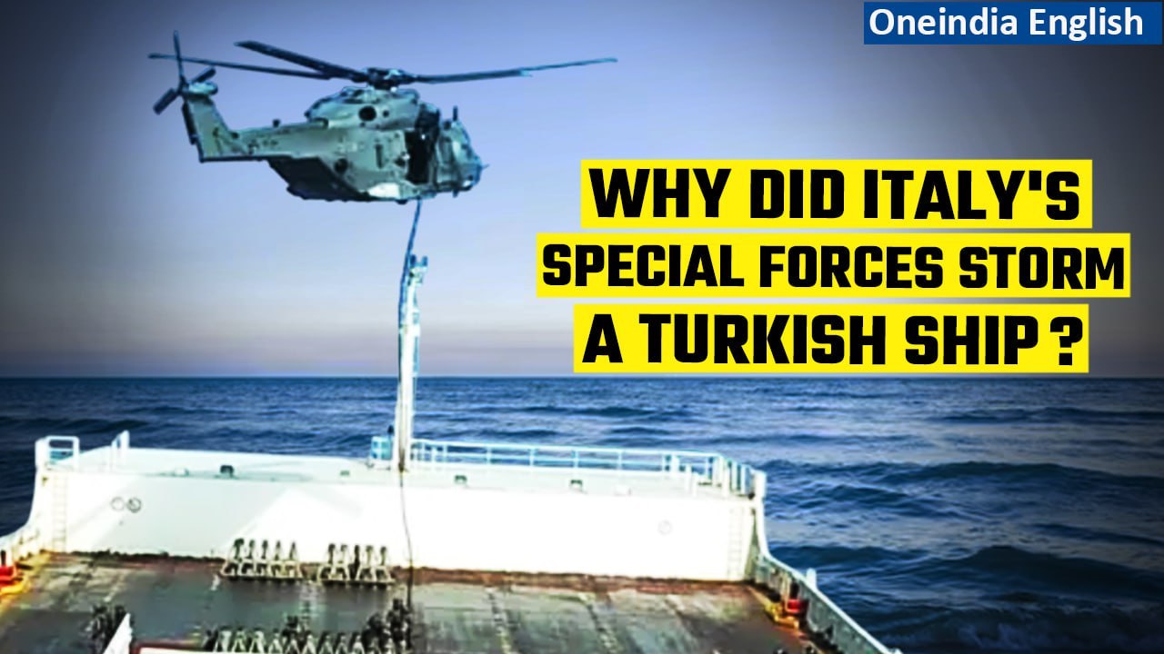 Italy's Special Forces storm Turkish cargo ship...
