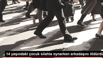 14 yaşındaki çocuk silahla oynarken arkadaşını öldürdü