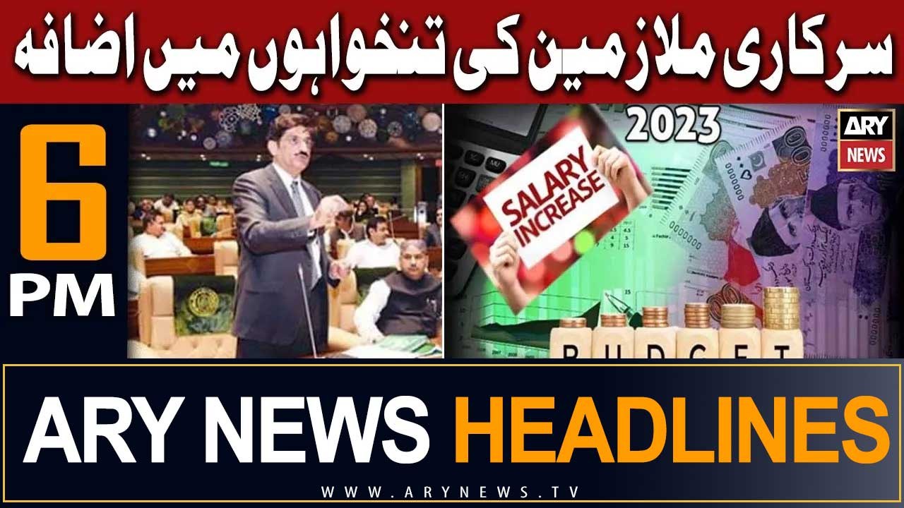 ARY News 6 PM Headlines 10th June |   -