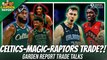 Celtics Trade Ideas: Celtics Pull WILD Trade with Magic and Raptors