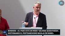 Bendodo: «El PSOE está en modo ‘sálvese quien pueda’, gestionando el postsanchismo navaja en mano»