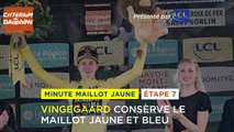 Minute Maillot Jaune & Bleu LCL - Étape 7 / Stage 7 - #Dauphiné 2023