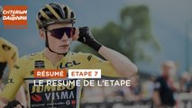 Résumé - Étape 7 - #Dauphiné 2023