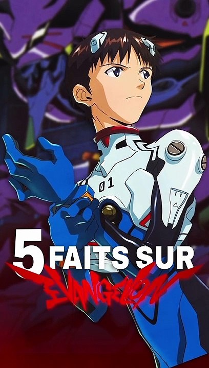 5 faits sur : Neon genesis evangelion