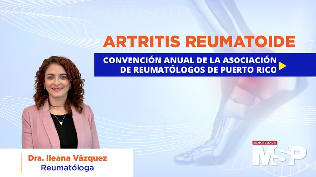 Artritis Reumatoide: Alternativas de tratamiento en Puerto Rico