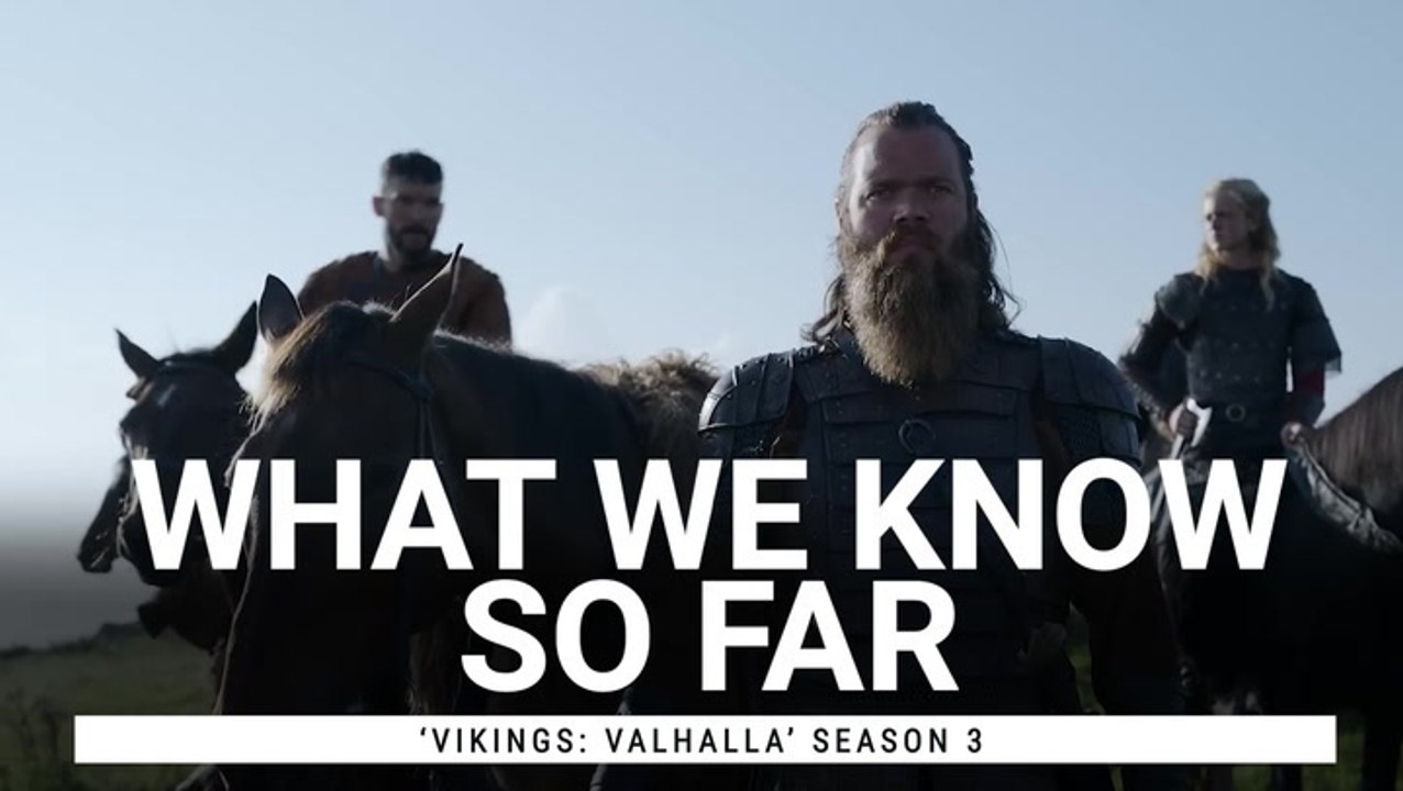 'Vikings: Valhalla' Season 3: What We Know About The Series