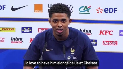 Fofana begs Chelsea to sign 'great' France forward