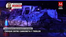 En Aguascalientes, choque entre una camioneta y un tráiler deja a una persona sin vida