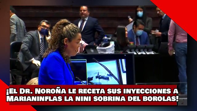 ¡VEAN! ¡El Dr. Noroña le receta sus inyecciones a Marianinflas la nini sobrina del borolas!