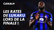 Les ratés de Romelu Lukaku lors de la finale de Ligue des Champions