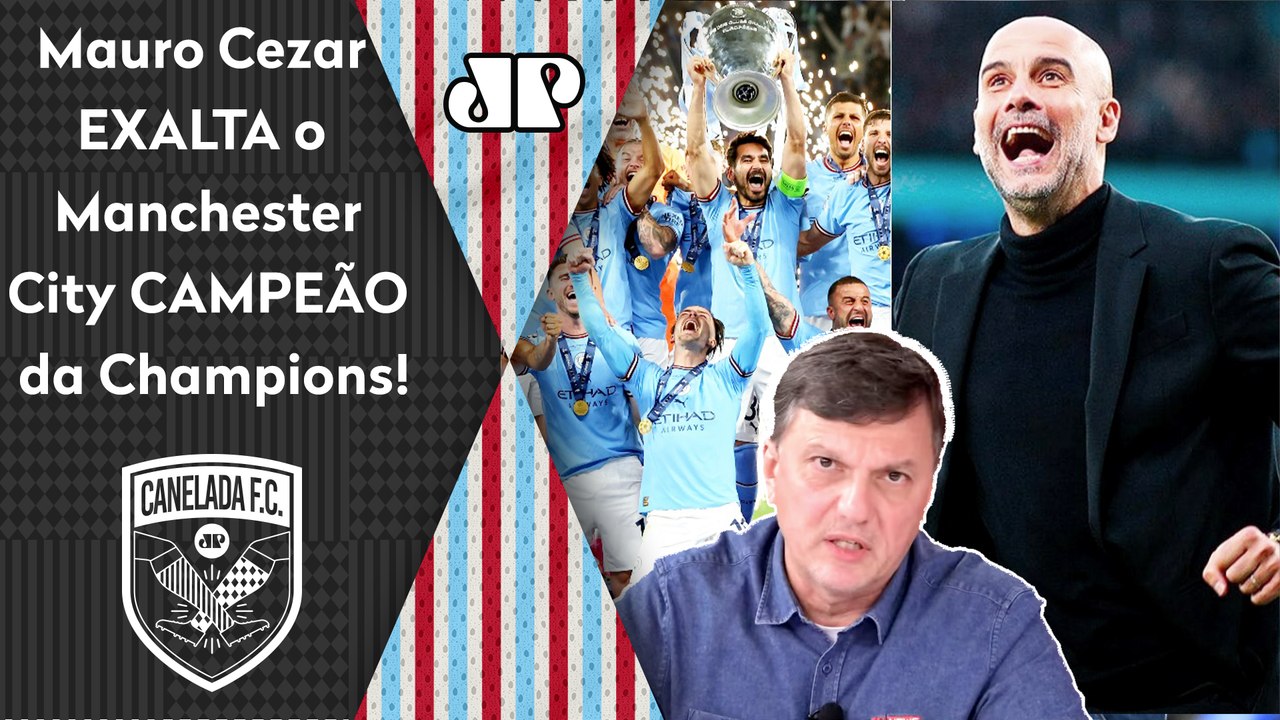"Pra mim, esse TÍTULO do Manchester City na Champions League é..." Mauro Cezar ELOGIA Guardiola e FALA TUDO!