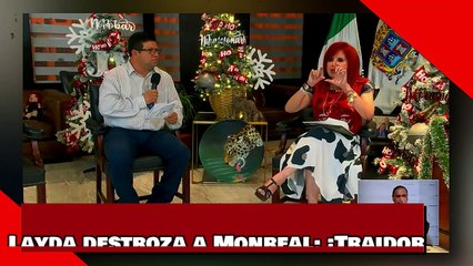 ¡VEAN! ¡Layda destroza a Monreal! ¡Traidor, contaré cómo me quiso extorsionar!