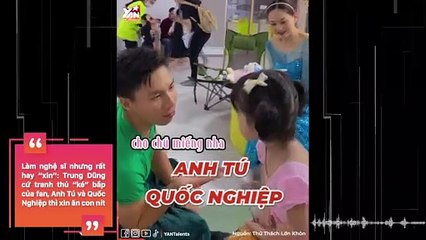 Làm nghệ sĩ nhưng rất hay “xin”: Trung Dũng cứ tranh thủ “ké” bắp của fan, Anh Tú và Quốc Nghiệp thì xin ăn con nít