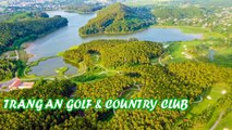 Trang An Golf & Country Club - LuxGolf Vietnam Premium Golf Tours
