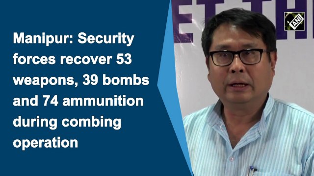 Manipur: Weapons, bombs recovered in combing operation