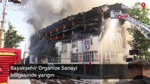 Başakşehir Organize Sanayi bölgesinde yangın