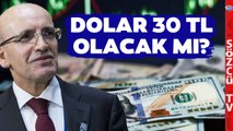 Dolar 30 TL mi Olacak? Oğuz Demir'den Çarpıcı Dolar Kuru Yorumu