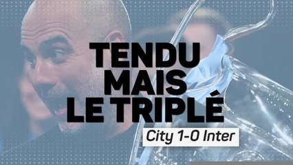Tendu mais le triplé - Man. City vainqueur de la Ligue des champions