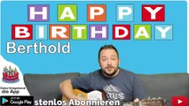 Happy Birthday, Berthold! Geburtstagsgrüße an Berthold