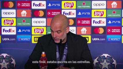 Guardiola: "Esta final estaba escrita en las estrellas"