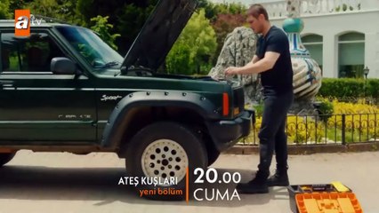 Ateş Kuşları dizisi 20. bölüm fragmanı yayınlandı! ''Bu adam senin neyin?"