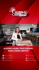 ALASAN LAURA TEUX KAGUMSAMA INDRA BROTO