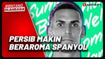 Bursa Transfer Liga 1: Spanish Connection, Persib Bandung Gaet Alberto Rodriguez