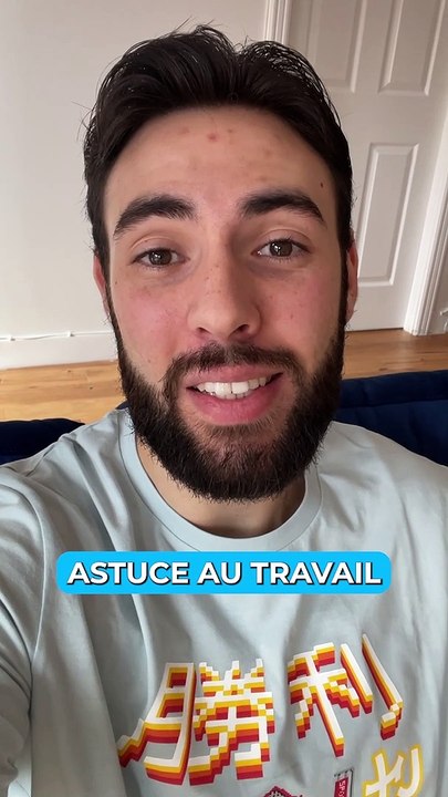 Astuce légendaire à faire au travail