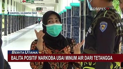Mengejutkan! Seorang Balita di Samarinda Positif Narkoba Usai Minum Air dari Tetangganya