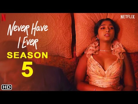 Never Have I Ever Season 5 Trailer - Netflix _ Release Date, Ending Explained, Reaction, Review,Cast