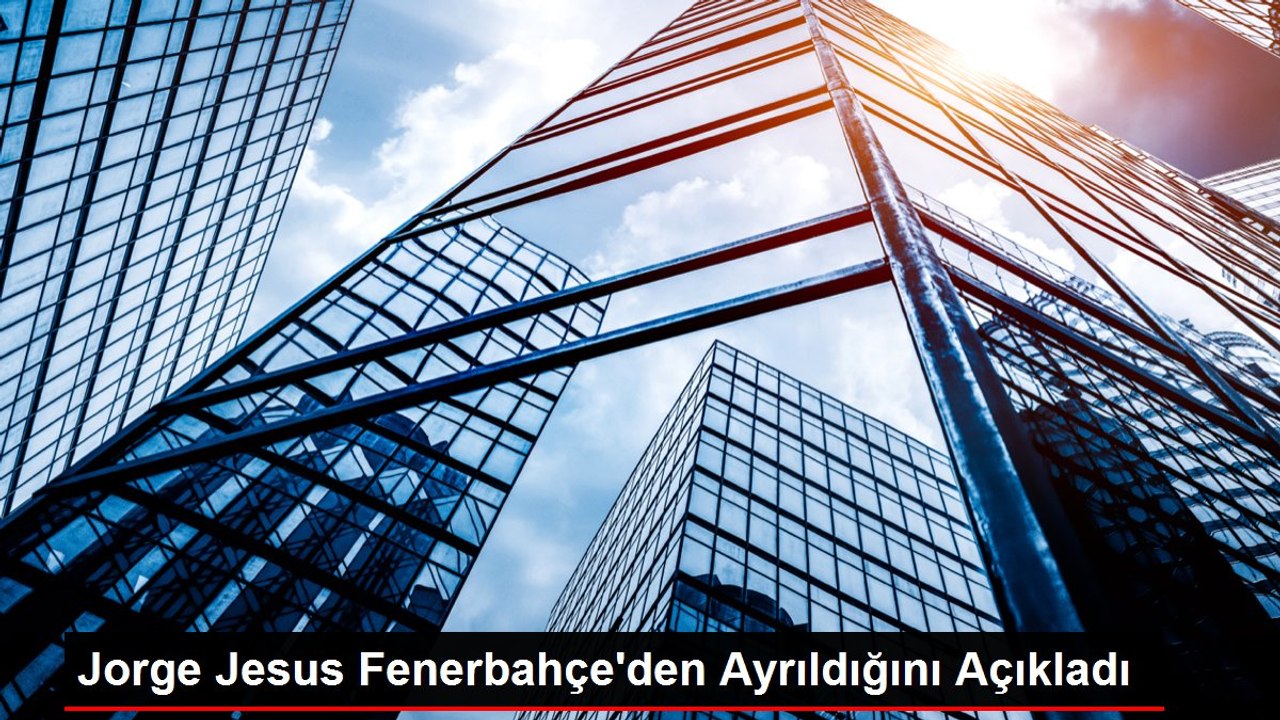 Jorge Jesus Fenerbahçe'den Ayrıldığını Açıkladı