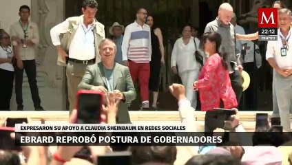 Ebrard cuestiona decisiones de gobernadores al mostrar apoyo de forma anticipada