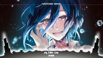 Nightcore - All Time Low (Song)