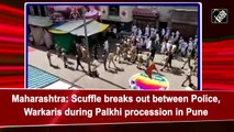 Maharashtra: Scuffle breaks out between Police, Warkaris during Palkhi procession in Pune