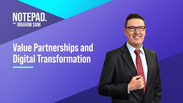 Ibrahim Sani’s Notepad: Advancing Healthcare through Value Partnerships and Digital Transformation