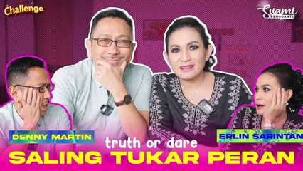 DENNY MARTIN & ERLIN SARINTAN MAIN TRUTH OR DARE SERU BANGET !! - CAST SUAMI PENGGANTI
