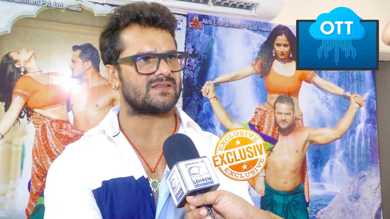 Stars की ब्रांड वैल्यू कम कर रहा है OTT Platforms- Khesari Lal Yadav