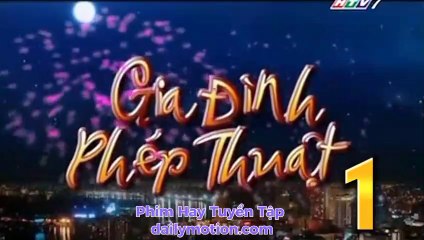 Gia Đình Phép Thuật Tập 1 - Phim Truyền Hình - HTV - Việt Anh,Gia Kỳ,Nhật Hạ...