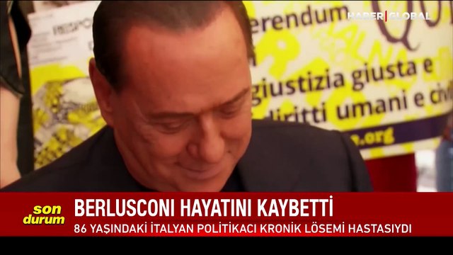 İtalya'nın eski Başbakanı Silvio Berlusconi hayatını kaybetti