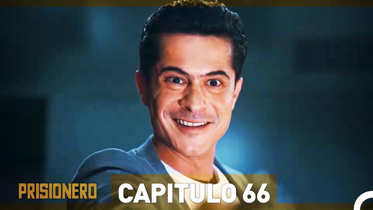 Prisionero Capitulo 66 en Español