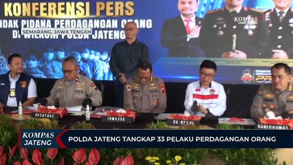 Polda Jateng Tangkap 33 Pelaku Perdagangan Orang